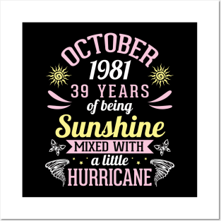 Born In October 1981 Happy 39 Years Of Being Sunshine Mixed Hurricane Mommy Daughter Posters and Art